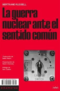 GUERRA NUCLEAR ANTE EL SENTIDO COMN, LA