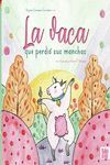 LA VACA QUE PERDI SUS MANCHAS