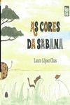 AS CORES DA SABANA