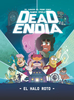 DEADENDIA:  EL HALO ROTO