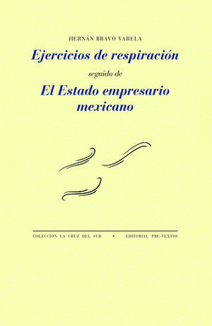 EJERCICIOS DE RESPIRACIN Y EL ESTADO EMPRESARIO MEXICANO