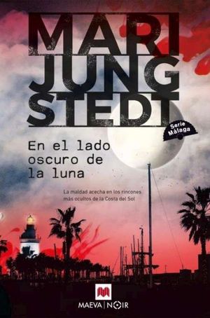 EN EL LADO OSCURO DE LA LUNA (SERIE M�LAGA 2)