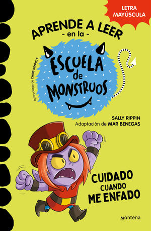 ESCUELA DE MONSTRUOS 15.  CUIDADO CUANDO ME ENFADO