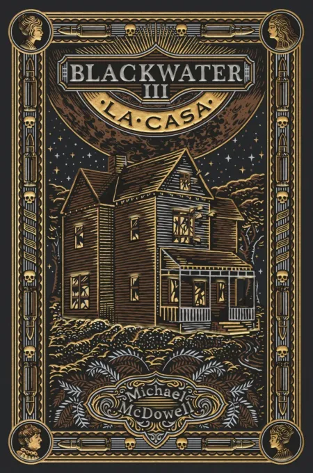 Blackwater Iii la Casa