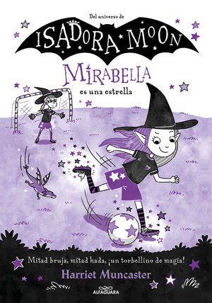 MIRABELLA 8.  MIRABELLA ES UNA ESTRELLA