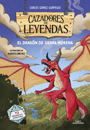 CAZADORES DE LEYENDAS.  EL DRAGON DE SIERRA MOREN