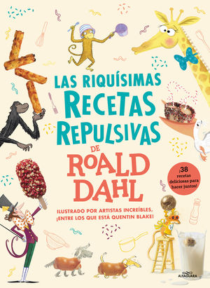 LAS RIQUISIMAS RECETAS REPULSIVAS DE ROALD DAHL