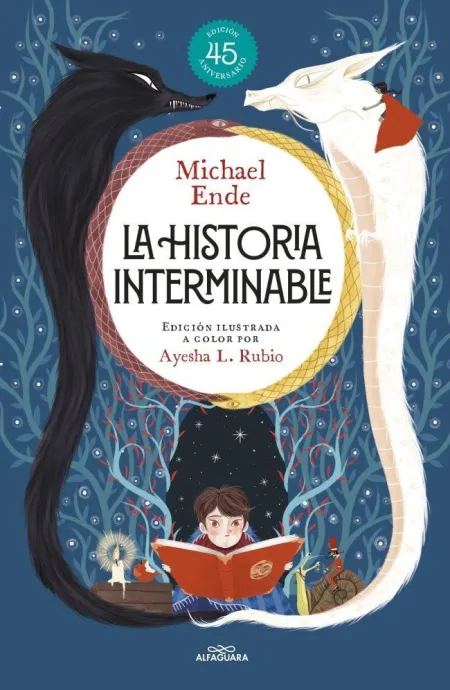 La Historia Interminable. ( Ed. Ilustrada ) 45º Aniversario