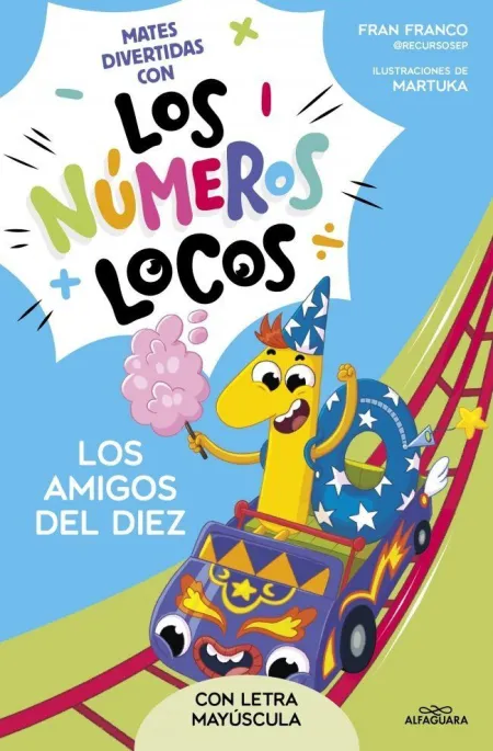 Los Numeros Locos 1. Los Amigos del 10