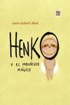 HENKO Y EL MONCULO MGICO