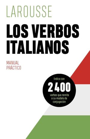 LOS VERBOS ITALIANOS 4ED. 2024