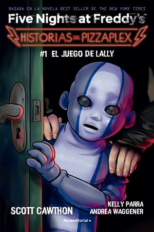 FIVE NIGHTS AT FREDDY'S.  HISTORIAS DE PIZZAPLEX 1.  EL JUEGO DE LALLY