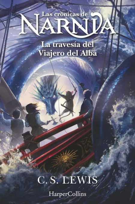 Las Cronicas de Narnia 5. La Travesia del Viajero del Alba