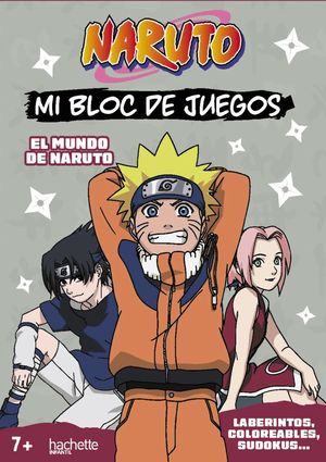 MI BLOC DE JUEGOS NARUTO.  EL MUNDO DE NARUTO