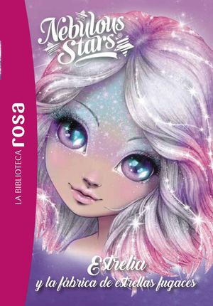 NEBULOUS STARS 4.  ESTRELIA Y LA FABRICA DE ESTRELLAS FUGACES