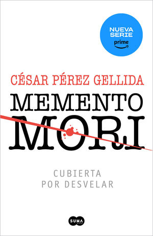 MEMENTO MORI (EDICIN ESPECIAL SERIE) (VERSOS, CANCIONES Y TROCITOS DE CARNE 1)