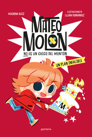 MATEO MOLON 3.  UN PLAN INFALIBLE