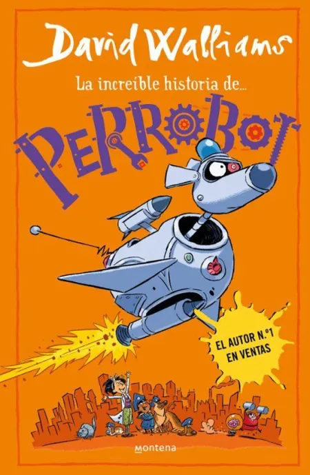La Increible Historia de... Perrobot