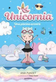Unicornia 9. Una Piscina Arcoiris