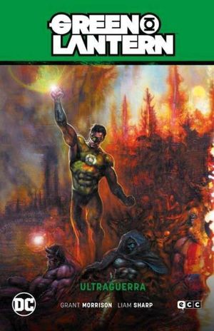 GREEN LANTERN VOL. 04: ULTRAGUERRA (GL SAGA - AGENTE INTERGAL�CTICO PARTE 4)