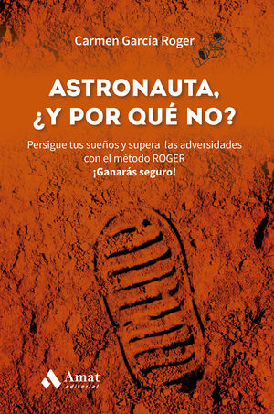 ASTRONAUTA, Y �POR QU� NO?