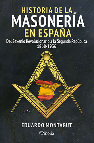 HISTORIA DE LA MASONERA EN ESPAA