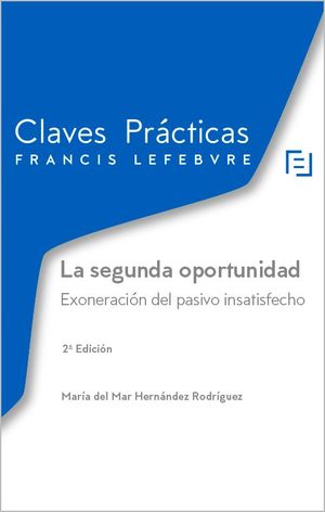 CLAVES PRCTICAS LEY DE SEGUNDA OPORTUNIDAD