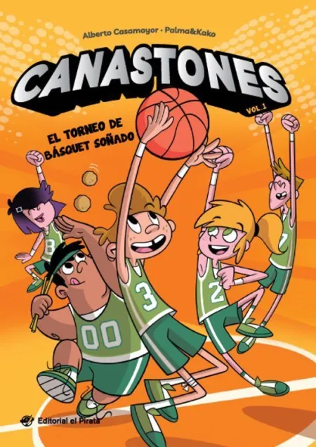 Canastones 1. El Torneo de Básquet Soñado
