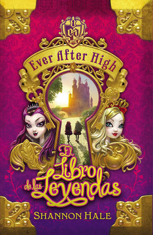 EVER AFTER HIGH EL LIBRO DEL DESTINO