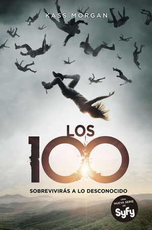 LOS 100. SOBREVIVIRAS A LO DESCONOCIDO.