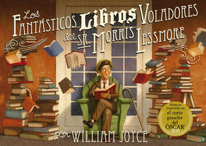 LOS FANTASTICOS LIBROS VOLADORES DEL SR. MORRIS LESSMORE