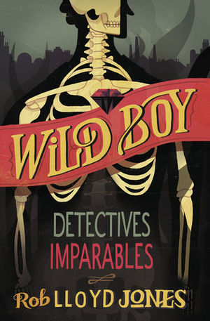 WILD BOY DETECTIVES IMPARABLES