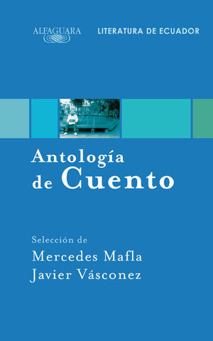 ANTOLOGA DE CUENTO. LITERATURA DE ECUADOR