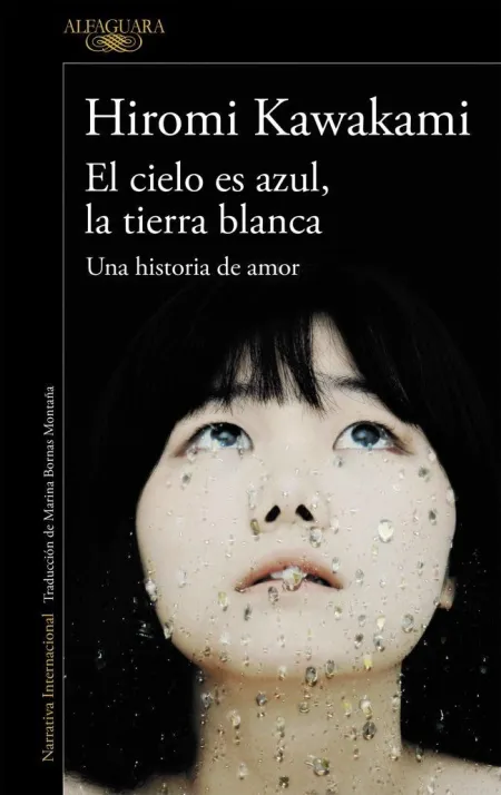 El Cielo Es Azul, la Tierra Blanca
