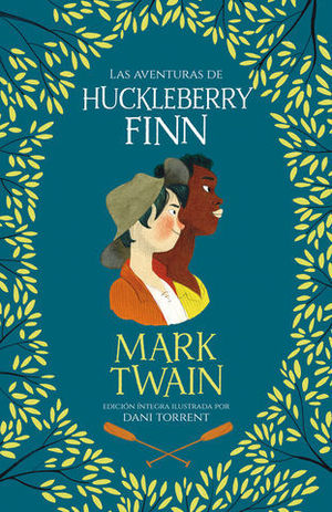 LAS AVENTURAS DE HUCKLEBERRY FINN.