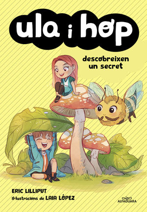 ULA I HOP DESCOBREIXEN UN SECRET