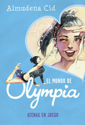 EL MUNDO DE OLYMPIA.  ATENAS EN JUEGO