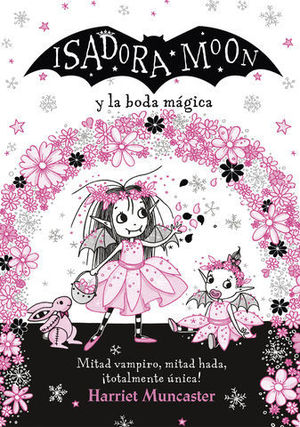 ISADORA MOON Y LA BODA MGICA