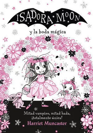 Isadora Moon y la Boda Mágica