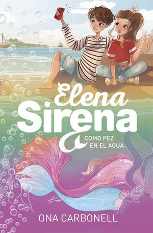 ELENA SIRENA.  COMO PEZ EN EL AGUA