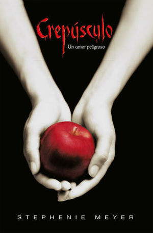 CREPUSCULO. UN AMOR PELIGROSO