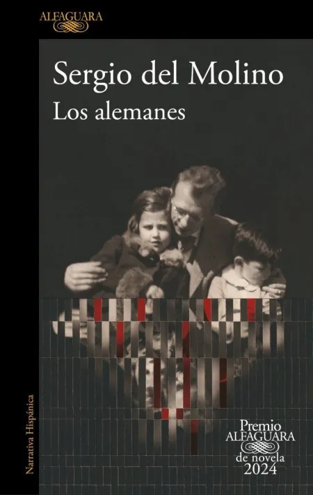 Los Alemanes (Premio Alfaguara de Novela 2024)