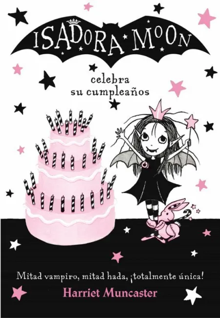 Isadora Moon 3. Celebra Su Cumpleaños