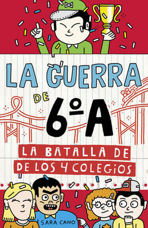 LA GUERRA DE 6 A 5 LA BATALLA DE LOS 4 COLEGIOS