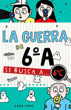 LA GUERRA DE 6 A.  SE BUSCA A... 6C