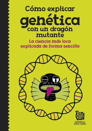 COMO EXPLICAR GENETICA CON UN DRAGON...