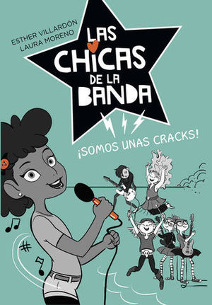 LAS CHICAS DE LA BANDA.  SOMOS UNAS CRACKS