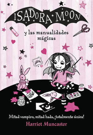 ISADORA MOON Y LAS MANUALIDADES MGICAS