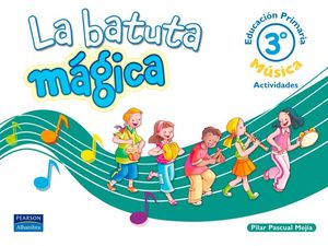 MUSICA BATUTA MAGICA CUADERNO 3 PRIMARIA
