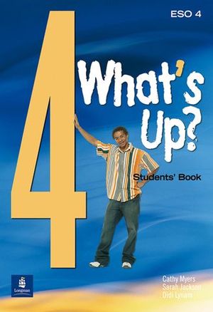 WHATS UP 4 ESO STUDENTS BOOK ED. 2006
